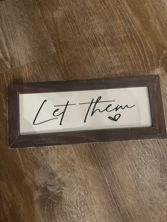 LET THEM SIGN