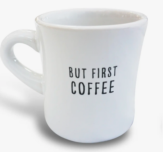 BUT FIRST COFFEE MUG