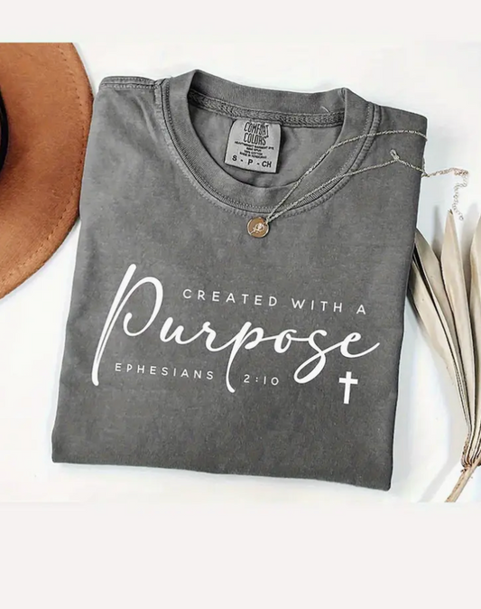 CREATED WITH A PURPOSE TEE