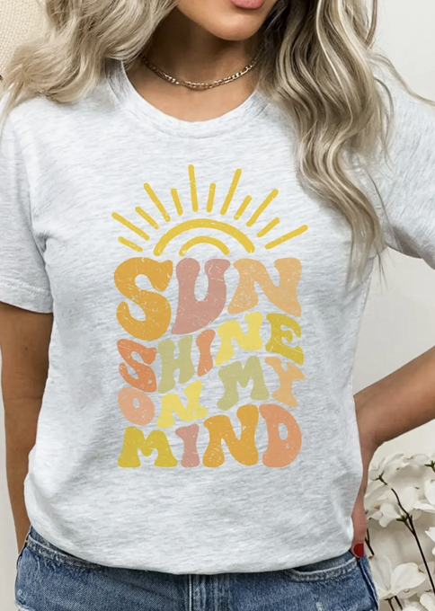 SUNSHINE ON MIND TSHIRT