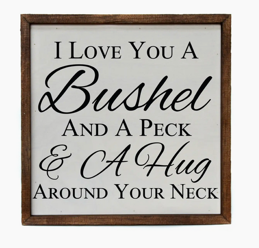 BUSHEL PECK 10X10