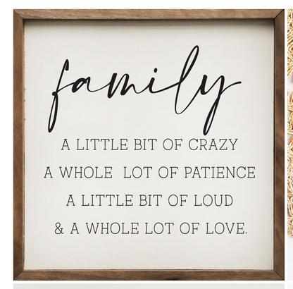 FAMILY SIGN -CRAZY