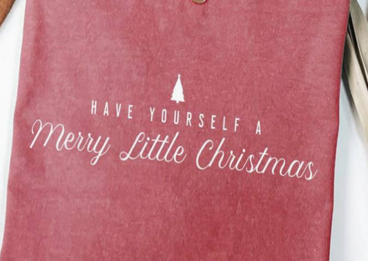 HAVE YOURSELF...CHRISTMAS TEE